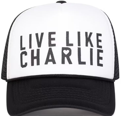 Live Like Charlie Trucker Cap - Black and White