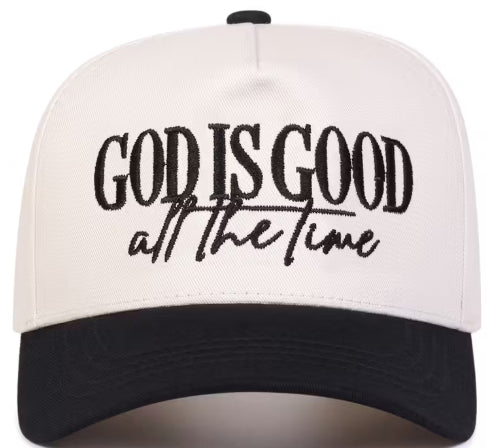 God Is Good All The Time Cap